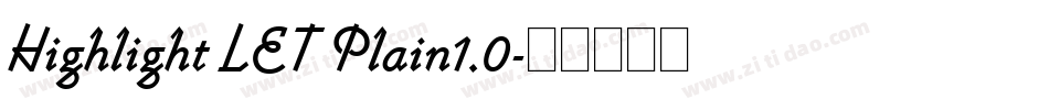 Highlight LET Plain1.0字体转换